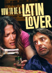 How to Be a Latin Lover